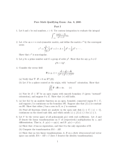 Pure Math Qualifying Exam: Jan. 8, 2005 Part I j k