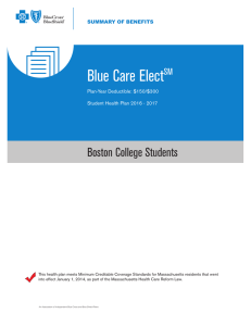 Blue Care Elect Boston College Students SM SUMMARY OF BENEFITS