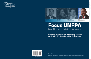 Focus UNFPA Four Recommendations for Action Report of the CGD Working Group
