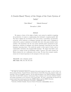 A Gender-Based Theory of the Origin of the Caste System... India ∗ Chris Bidner