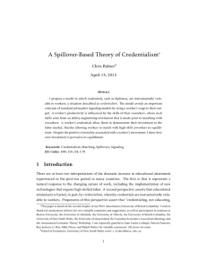 A Spillover-Based Theory of Credentialism ∗ Chris Bidner April 15, 2013