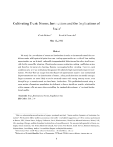 Cultivating Trust: Norms, Institutions and the Implications of Scale ∗ Chris Bidner
