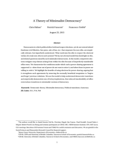 A Theory of Minimalist Democracy ∗ Chris Bidner Patrick Francois