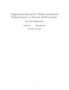 Supplemental Materials for “Welfare and Optimal Not for Publication