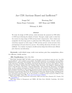 Are CDS Auctions Biased and Inefficient? ∗ Songzi Du Haoxiang Zhu