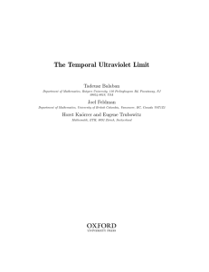 The Temporal Ultraviolet Limit Tadeusz Balaban Joel Feldman