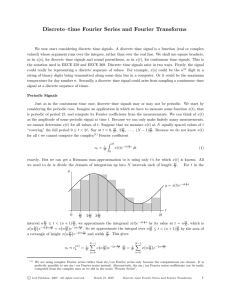 Discrete–time Fourier Series and Fourier Transforms