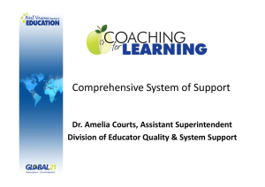 Comprehensive System of Support Dr. Amelia Courts, Assistant Superintendent