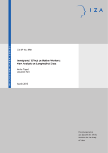 Immigrants’ Effect on Native Workers: New Analysis on Longitudinal Data Mette Foged