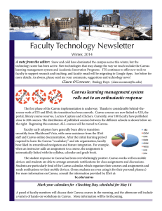 Faculty Technology Newsletter Winter, 2014 A note from the editor: