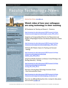 Faculty Technolog y News Watch video of how your colleagues OF SPECIAL