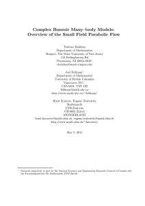 Complex Bosonic Many–body Models: Overview of the Small Field Parabolic Flow