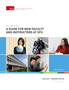 A GUIDE FOR NEW FACULTY AND INSTRUCTORS AT SFU  TIPS AND LINKS: