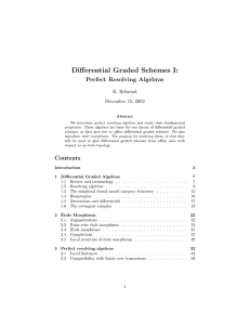 Differential Graded Schemes I: Perfect Resolving Algebras K. Behrend December 15, 2002