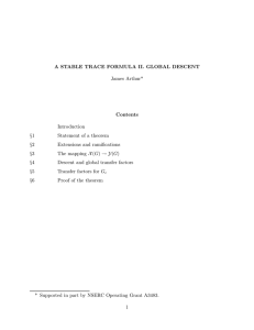 A STABLE TRACE FORMULA II. GLOBAL DESCENT James Arthur* Contents Introduction