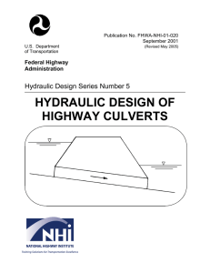 HYDRAULIC DESIGN OF HIGHWAY CULVERTS Hydraulic Design Series Number 5 Federal Highway
