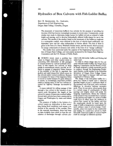 Hydraulics of Box Culverts with Fish-Ladder Baffles ROY H.  SHOEMAKER, JR., 196