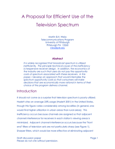 A Proposal for Efficient Use of the Television Spectrum Abstract