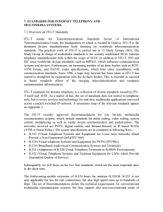 7. STANDARDS FOR INTERNET TELEPHONY AND MULTIMEDIA SYSTEMS