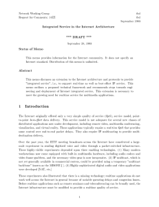 Integrated Service in the Internet Architecture *** DRAFT *** Status of Memo