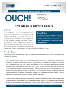 Five Steps to Staying Secure Guest Editor Overview OUCH! | October 2014