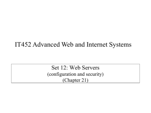 IT452 Advanced Web and Internet Systems  Set 12: Web Servers