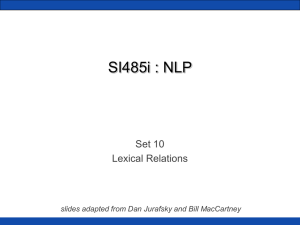 SI485i : NLP Set 10 Lexical Relations
