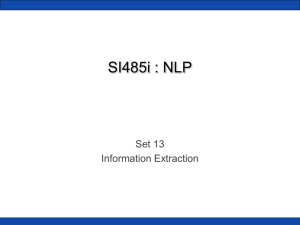 SI485i : NLP Set 13 Information Extraction