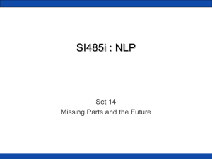 SI485i : NLP Set 14 Missing Parts and the Future