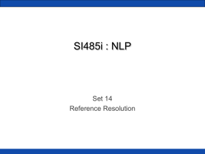 SI485i : NLP Set 14 Reference Resolution