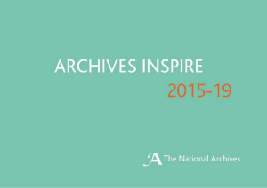 Archives Inspire: The National Archives plans and priorities 2015−19