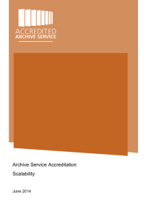 Archive Service Accreditation Scalability  June 2014