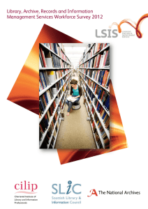 Library, Archive, Records and Information Management Services Workforce Survey 2012