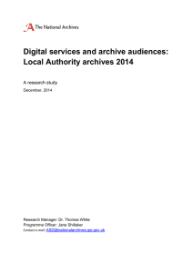 Digital services and archive audiences: Local Authority archives 2014  A research study