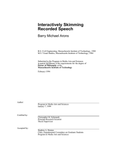 Interactively Skimming Recorded Speech Barry Michael Arons