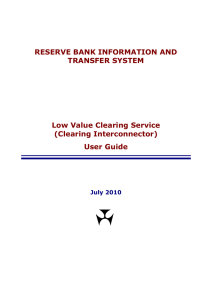 RESERVE BANK INFORMATION AND TRANSFER SYSTEM Low Value Clearing Service