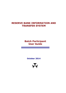 RESERVE BANK INFORMATION AND TRANSFER SYSTEM Batch Participant