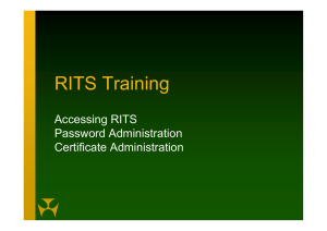 RITS Training Accessing RITS Password Administration Certificate Administration