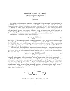 Summer 2012 NSERC USRA Report Entropy in Symbolic Dynamics John Enns