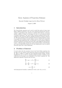 Error Analysis of Projection Schemes 1 Introduction Siyavash Towfighi (supervised by Brian Wetton)