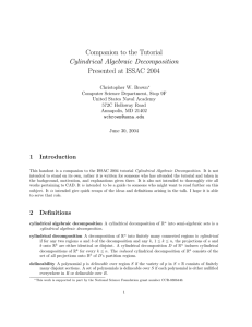 Companion to the Tutorial Cylindrical Algebraic Decomposition Presented at ISSAC 2004