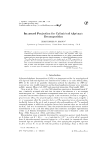 Improved Projection for Cylindrical Algebraic Decomposition CHRISTOPHER W. BROWN doi:10.1006/jsco.2001.0463