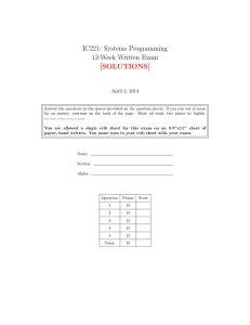 IC221: Systems Programming 12-Week Written Exam [SOLUTIONS] April 2, 2014