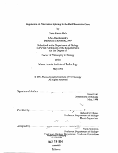 Regulation  of Alternative Splicing  In the Rat Fibronectin ... by Gene Simon Huh B. Sc.,  Biochemistry