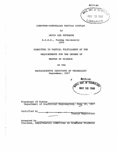 COMPUTER-CONTROLLED  TACTILE DISPLAY by DAVID LEE PETERSON Purdue University