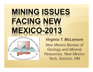 MINING ISSUES FACING NEW MEXICO-2013 Virginia T. McLemore