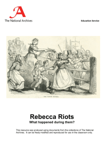 Rebecca Riots What happened during them? Education Service 