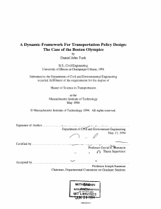 A Dynamic Framework For Transportation Policy Design: