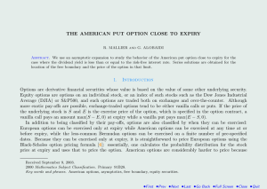 THE AMERICAN PUT OPTION CLOSE TO EXPIRY