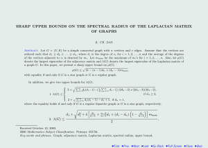 SHARP UPPER BOUNDS ON THE SPECTRAL RADIUS OF THE LAPLACIAN... OF GRAPHS